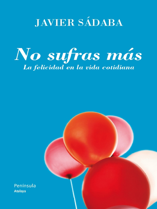 Title details for No sufras más by Javier Sádaba - Available